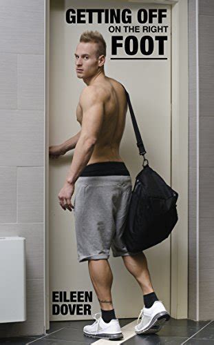 Getting Off On The Right Foot A Gay Foot Worship Story By Eileen Dover Goodreads