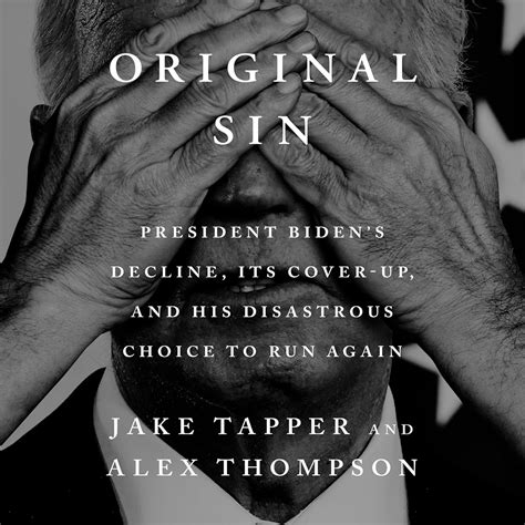 Amazon.com: Original Sin: President Biden's Decline, Its Cover-Up, and