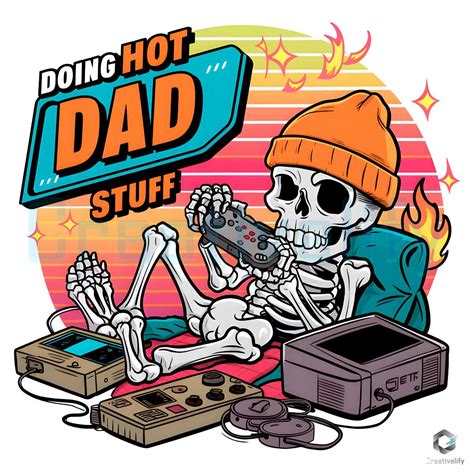 Doing Hot Dad Stuff Fathers Day PNG File CreativeLify