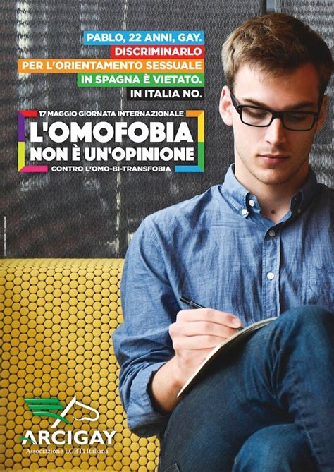Arcigay La Campagna Per La Giornata Contro L Omofobia Gay It