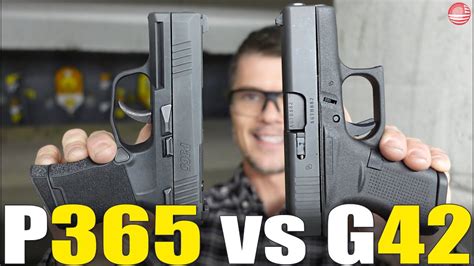 Glock 42 Vs Sig P365 Best 380 Pistol Let S Get Ready To Rumble