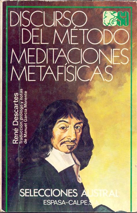 Discurso Del Metodo Meditaciones Metafisicas By Rene Descartes