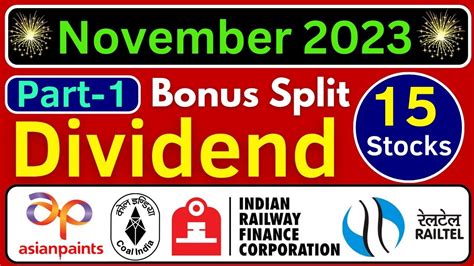 November 2023 Top 15 Stocks Declared High Dividend Bonus Or Split