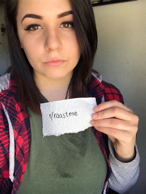Just Fuck Me Up R RoastMe