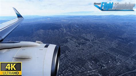 Los Angeles 4K - Videos & Streams - Microsoft Flight Simulator Forums