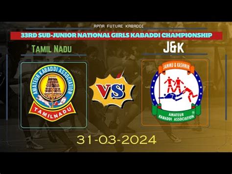 Tamil Nadu Vs J K Rd Sub Junior National Girl Kabaddi Championship