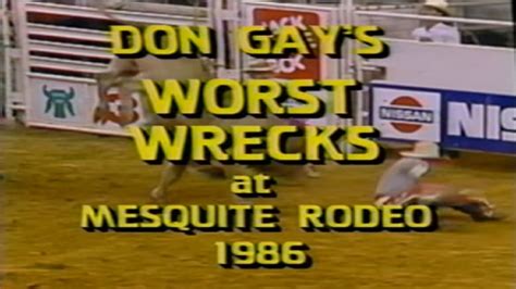Don Gay S Worst Wrecks At Mesquite Rodeo The Movie Database Tmdb