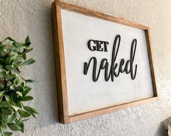 Handwritten Sign Get Naked Wood Sign Laser Cut Words Modern Farmhouse Decor Etsy