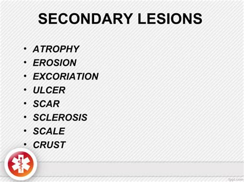 Secondary Lesions Special Lesions In Dermatology Ppt