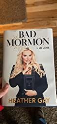 Bad Mormon A Memoir Gay Heather 9781982199531 Amazon Books