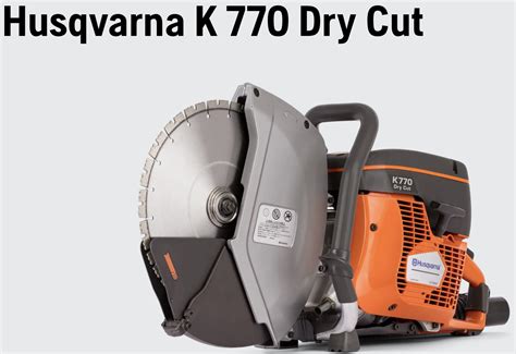 Is The Husqvarna K 770 Dry Cut Vacuum Saw Worth It Rhusqvarna