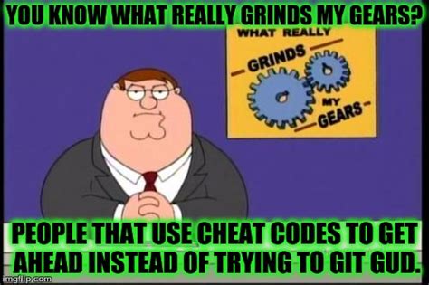 Grind Gears Git Gud Imgflip