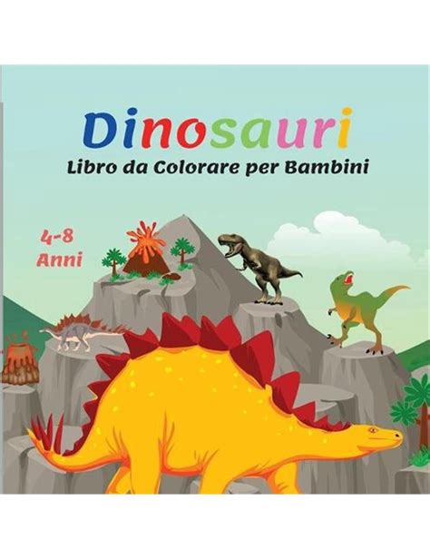 Dinosauri Libro Da Colorare Per Bambini Libro Da Colorare Per Bambini