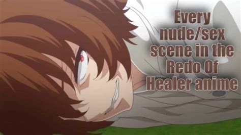 Redo Of Healer ALL Sex Scenes DONKPARTY