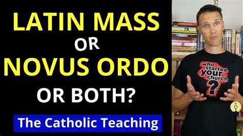 Novus Ordo Vs Latin Mass Are Both Authentic Catholic Masses YouTube