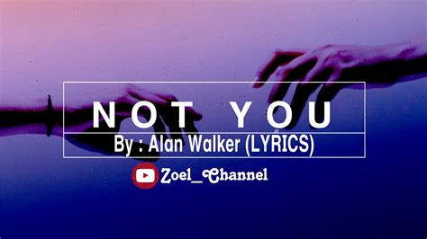 Alan Walker Emma Steinbakken Not You Lyrics Youtube