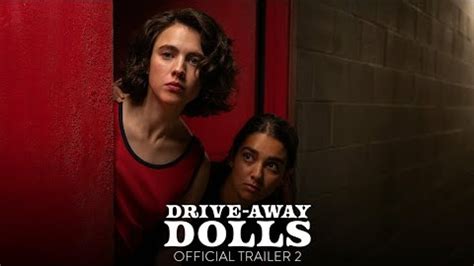 Drive Away Dolls Trailer Margaret Qualley And Geraldine Viswanathan