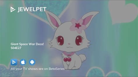 Watch Jewelpet season 4 episode 27 streaming online | BetaSeries.com