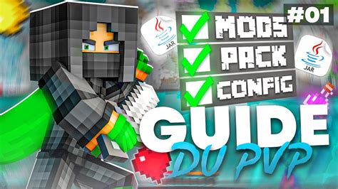 Le Guide Ultime pour Apprendre à PvP sur Minecraft Config Mods