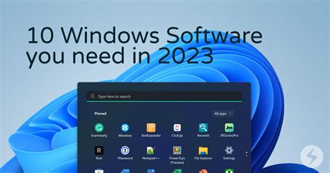 10 Windows Software you need in 2023