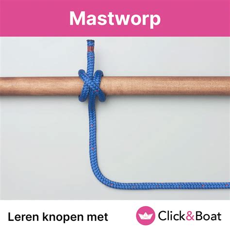 leren knopen de  belangrijkste zeemansknopen clickboat blog