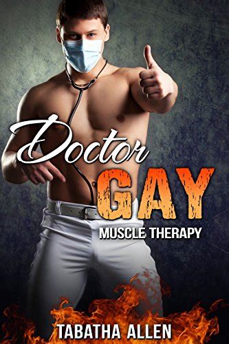 Doctor Gay Muscle Therapy Doctor Patient Erotica Gay Medical Erotica Gay Doctor Exam Book
