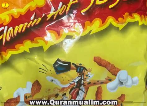 Are Flamin Hot Cheetos Halal Or Haram Quran Mualim