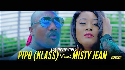 Pipo Klass Feat Misty Jean Official Music Video Youtube