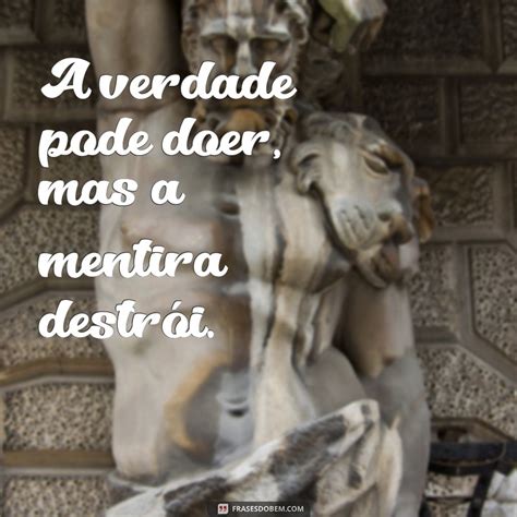 Frases Sobre Carater E Mentira - Frases Impactantes sobre Mentira e Caráter: Reflexões para a Vida ...