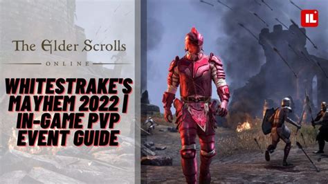 ESO Whitestrake S Mayhem 2022 In Game PvP Event Guide