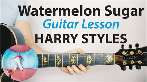 Watermelon Sugar Harry Styles Acoustic Guitar Lesson Play Along