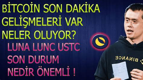 USTC BİTCOİN ÖNEMLİ GELİŞMELER VAR NELER OLUYOR LUNC LUNA SON DURUM