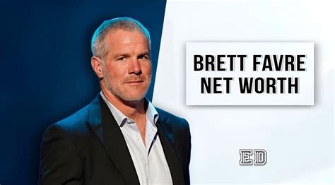 Brett Favre Net Worth 2023: How He Built His Million Wealth?