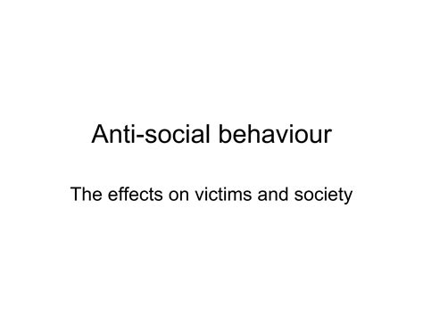 Anti Social Behaviour Powerpoint 1 Ppt