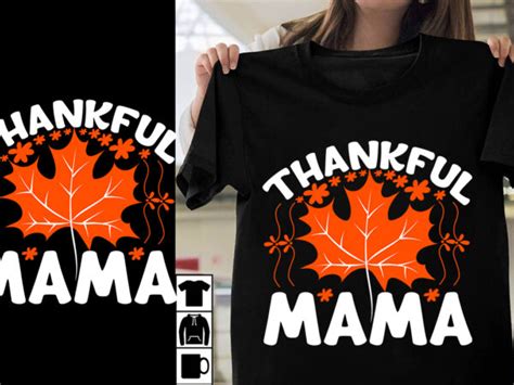 Thankful Mama Svg Cut File Thankful Mama T Shirt Design