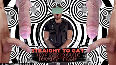 Straight To Gay Cop Mindfuck Booby Trap Pornhub Gay