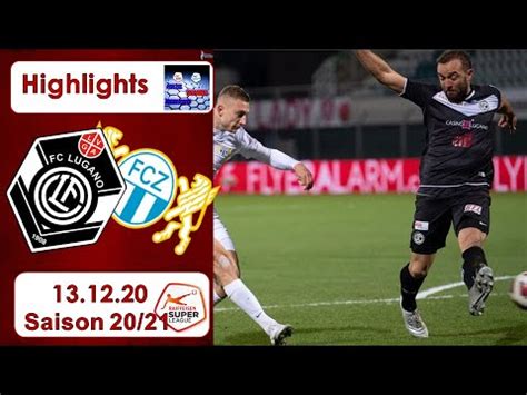 Highlights: FC Lugano vs FC Zürich (13.12.2020) - YouTube
