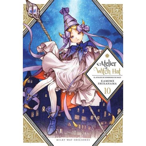 Atelier Of Witch Hat 10 Manga Oficial Kurogami