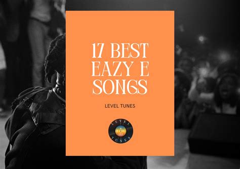17 Best Eazy E Songs Spin The Best Of Gangsta Rap