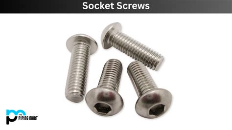 5 Types of Socket Screws and Their Uses