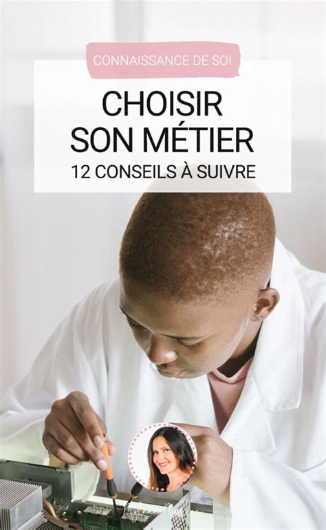 Choisir son métier 12 conseils à suivre Les defis des filles zen