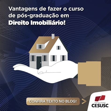 Pós Em Direito Imobiliário - 4 Vantagens de fazer o curso de pós-graduação em Direito Imobiliário ...