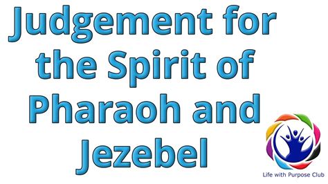 Judgement For The Spirit Of Pharaoh And Jezebel YouTube