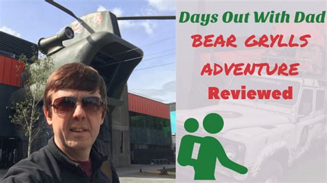 Bear Grylls Adventure Review Nec Birmingham Days Out With Dad