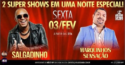 Salgadinho E Marquinhos Sen O Na Vila Do Samba Super Shows Em S O