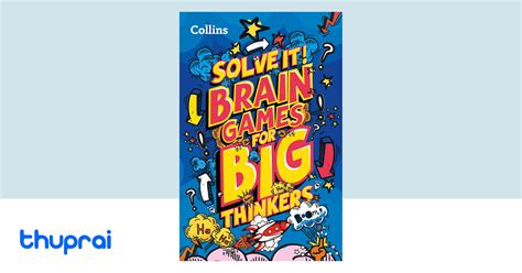 Buy Solve It ― Brain Games For Big Thinkers More Than 120 Fun Puzzles