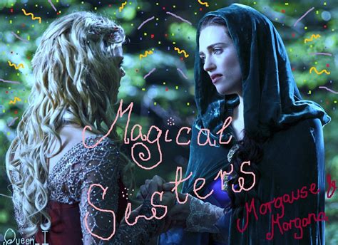 Morgause & Morgana Magical Sisters - Morgana & Morgause Photo (13016222 ...