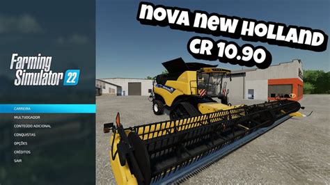 Gameplay Fs Testando A Nova Colheitadeira New Holland Cr