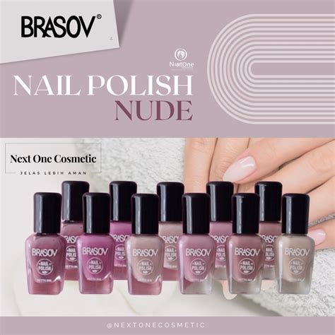 Jual NEXT BRASOV KUTEK CAT KUKU ORIGINAL BPOM NAIL POLISH NUDE COLOR CAT KUKU BRASOV