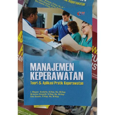 Jual Buku Manajemen Keperawatan Teori And Aplikasi Pratik Keperawatan I